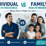 Individual vs. Family Health Insurance: Which Plan Is Right for You?